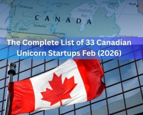 The Complete List of 33 Canadian Unicorn Startups Feb (2026)