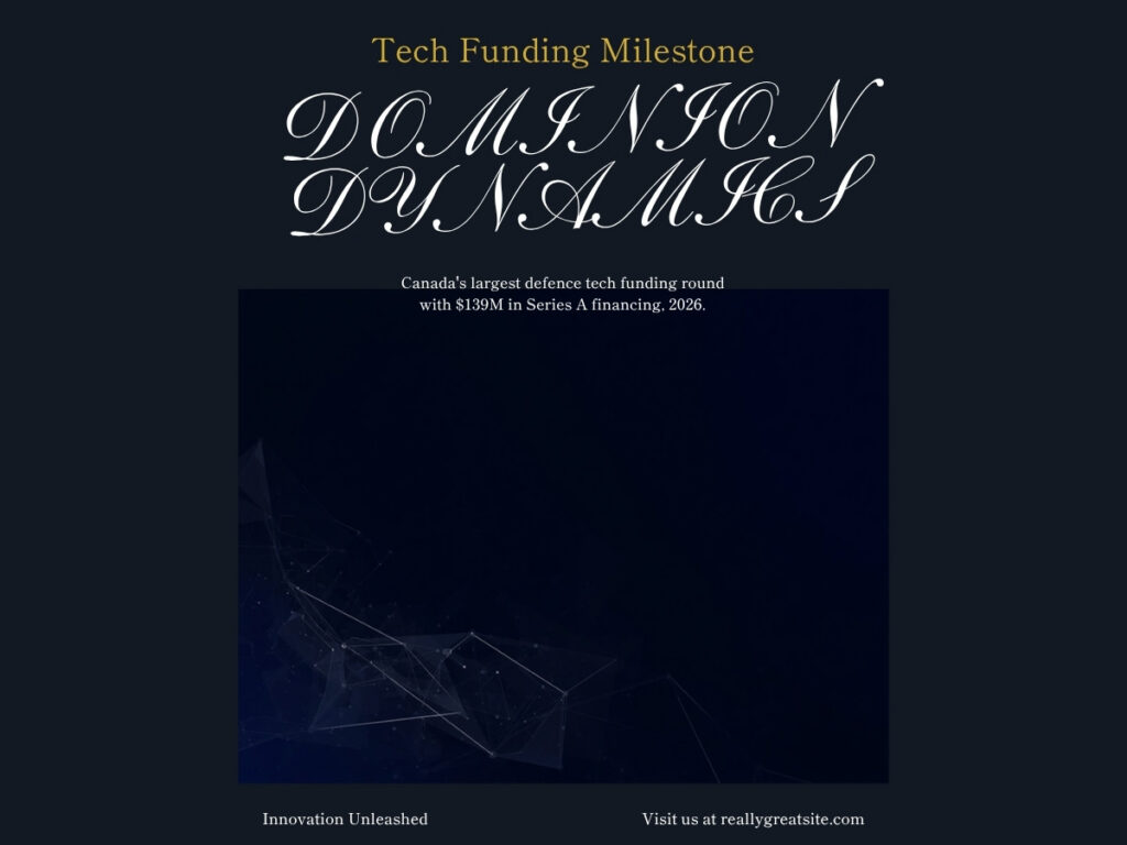 Dominion Dynamics Series A — Canadian startup news 2026