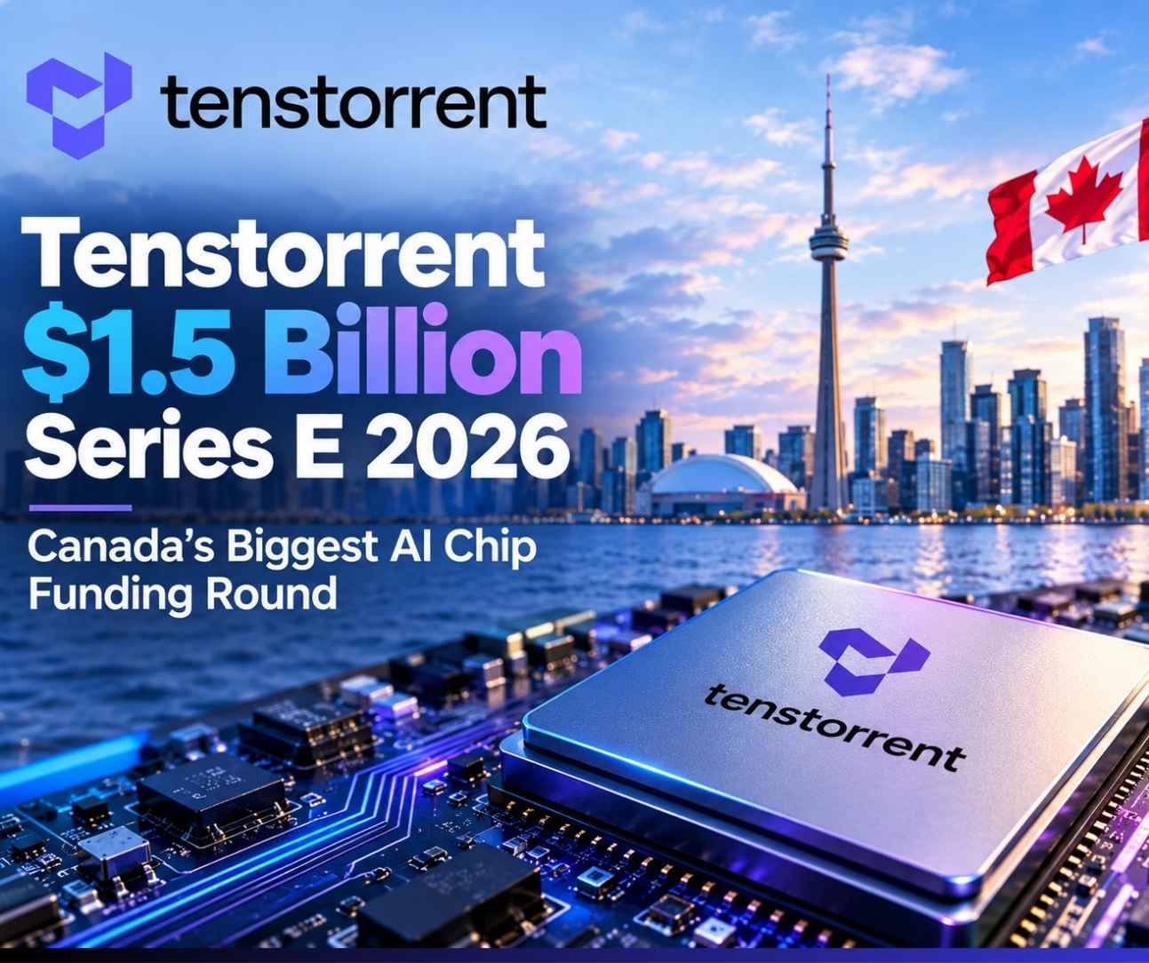 Tenstorrent $1.5 Billion Series E
